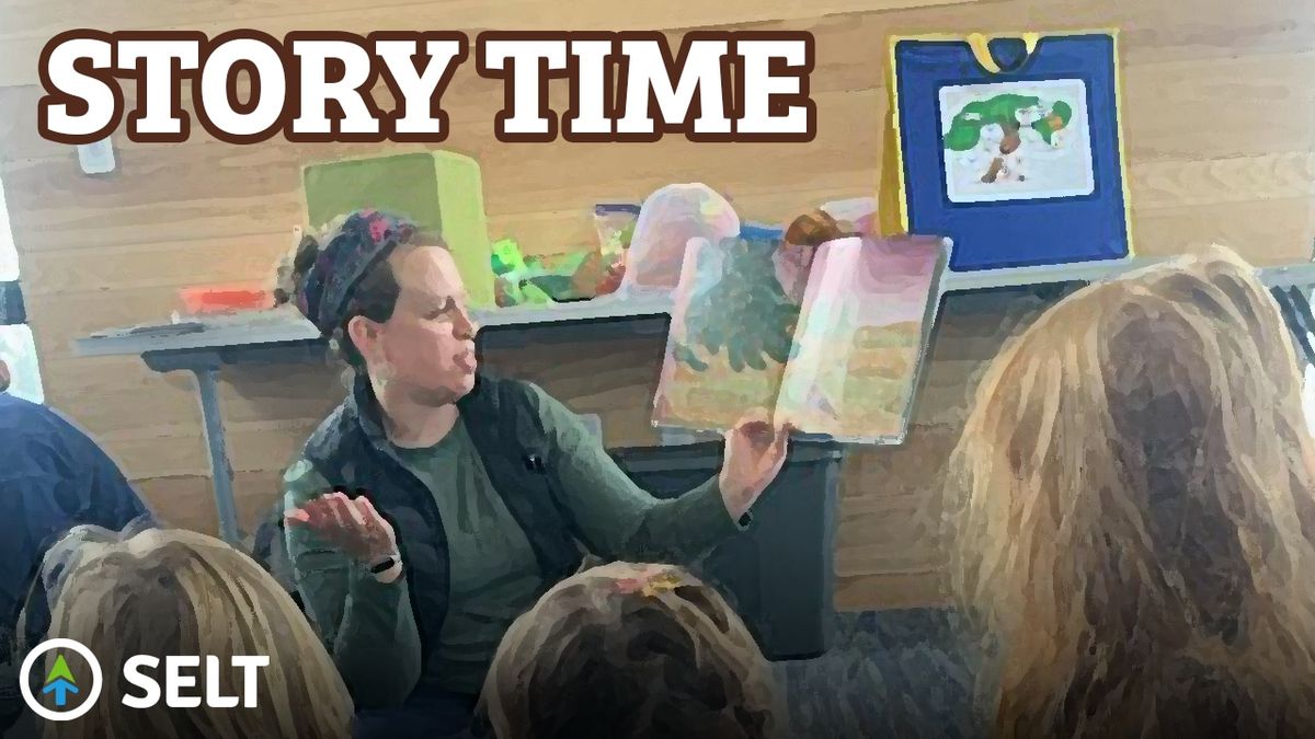 Little SELTie Storytime - Early Spring Session (2 of 2)