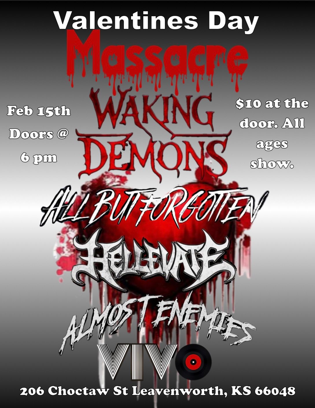 Valentine\u2019s Day Massacre w\/ Waking Demons, All But Forgotten, Hellevate, & Almost Enemies!