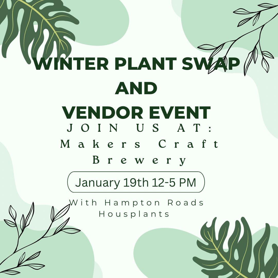 Winter Plant Swap and Vendor Event 