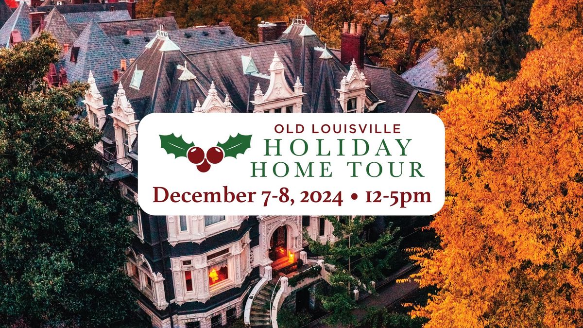 Old Louisville Holiday Home Tour