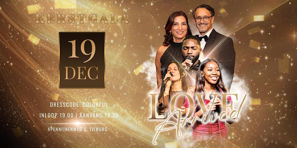 Kerstgala: Love Arrived