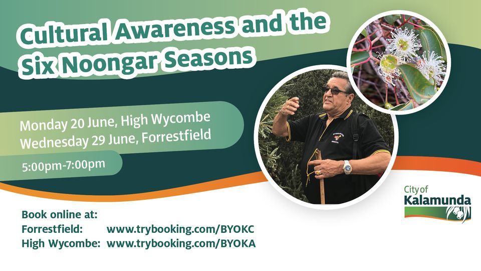 Cultural Awareness & the Six Noongar Seasons