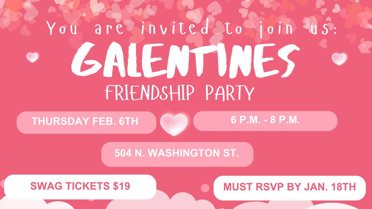 Galentine's Friendship Party