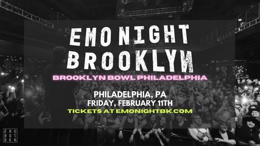 Emo Night Brooklyn: Philadelphia
