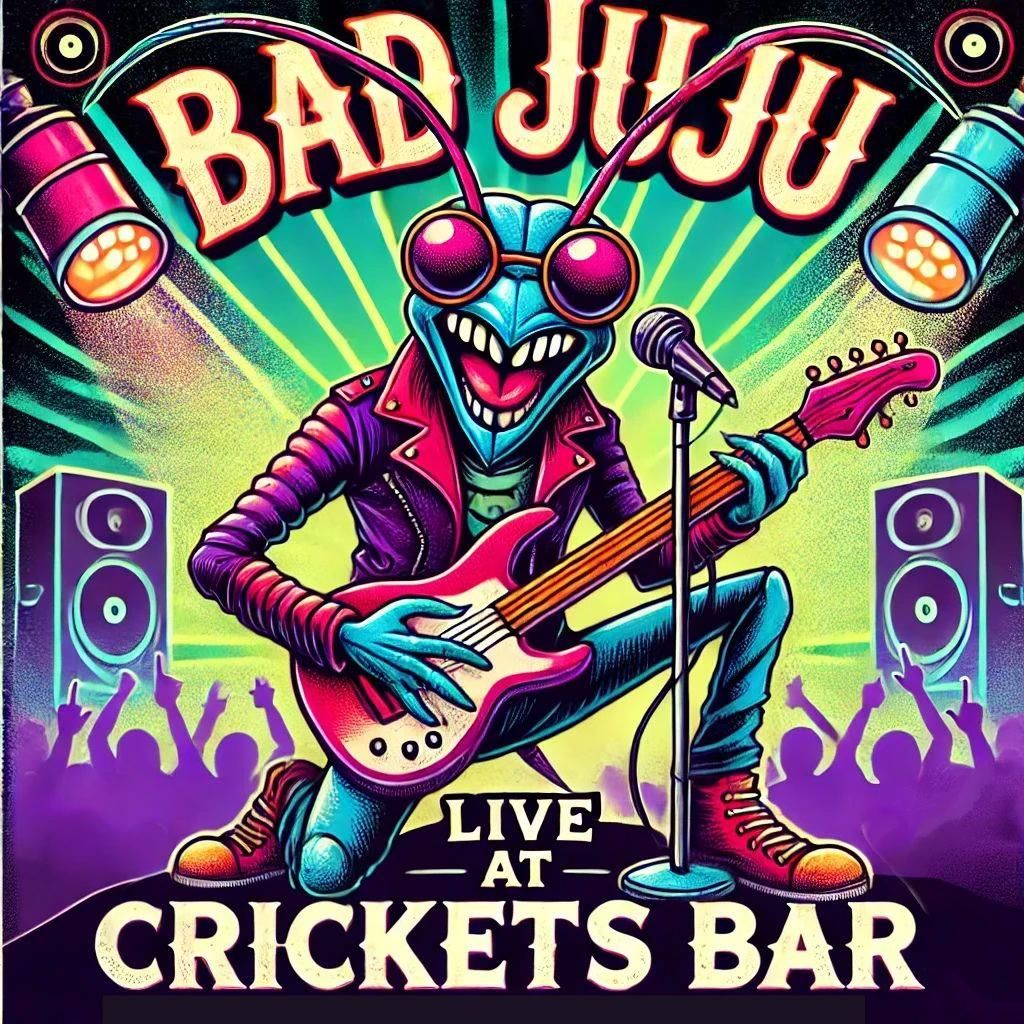 Crickets Bar - Bad JuJu Cleveland