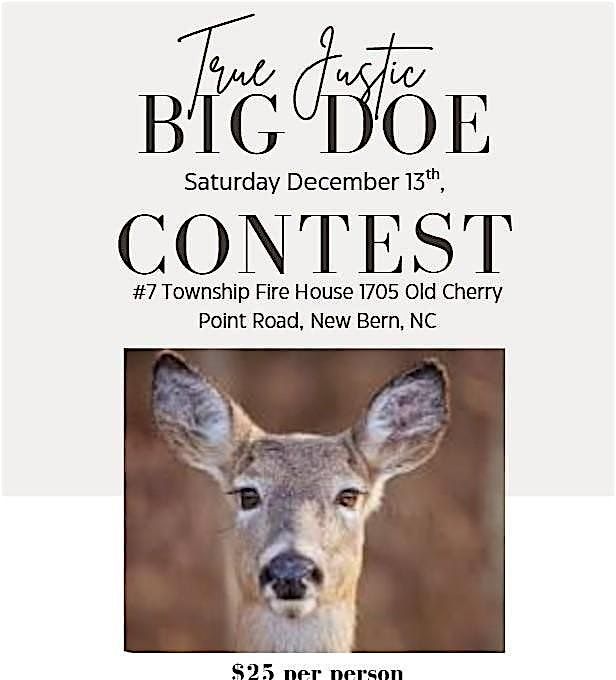 True Justice Big Doe Contest