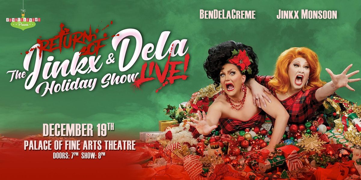 The Return of the Jinkx & DeLa Holiday Show, Live!