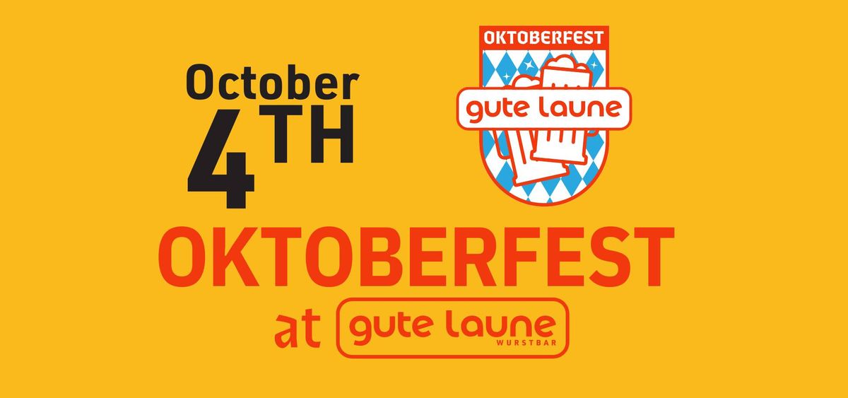 Oktoberfest at gute Laune