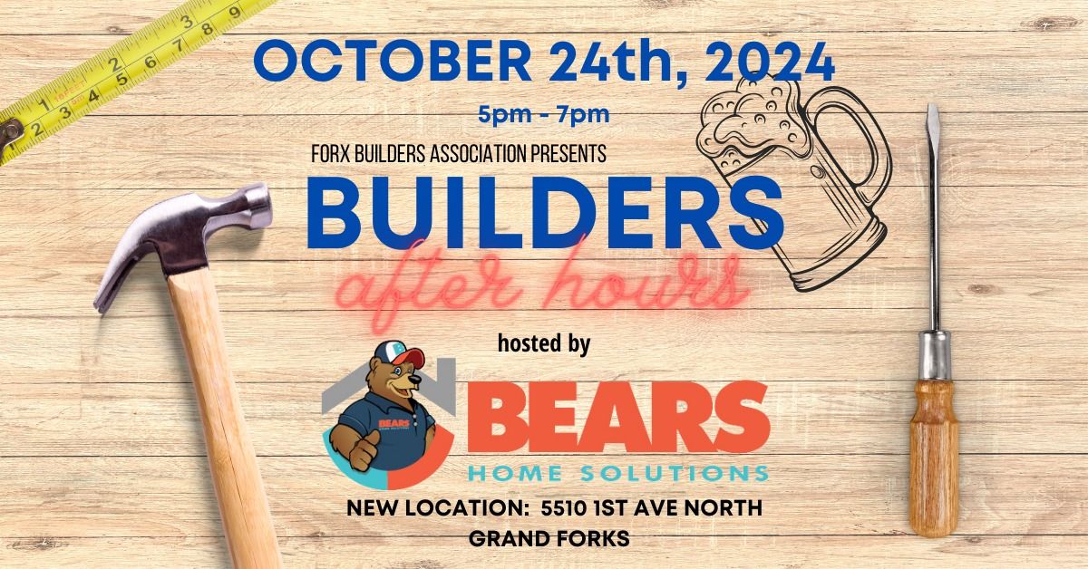 Builders After Hours Hosted by Bears Home Solutions