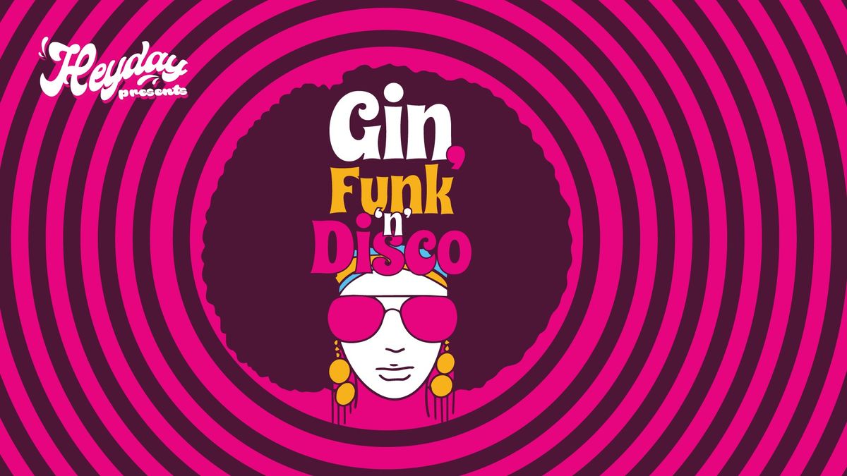 Ultimate Gin, Funk & Disco Night at Club Argyle