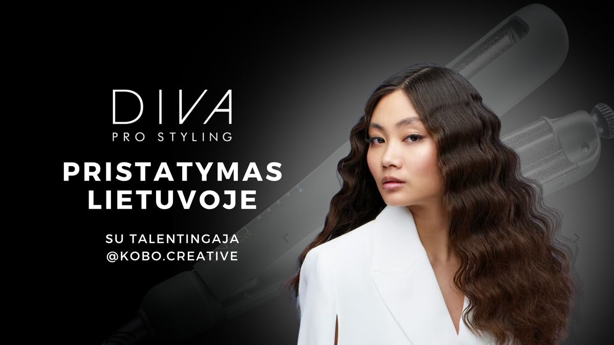 DIVA PRO STYLING pristatymas Lietuvoje