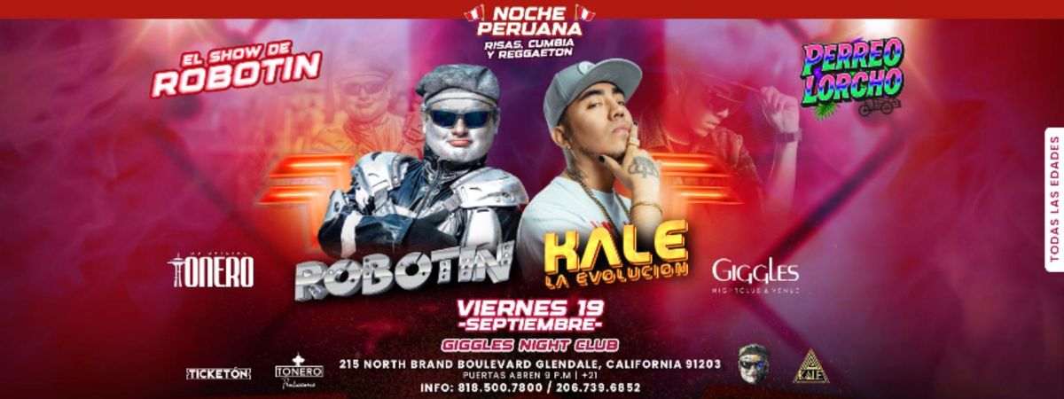 ROBOTIN &  KALE LA EVOLUCION EN LOS GLENDALE