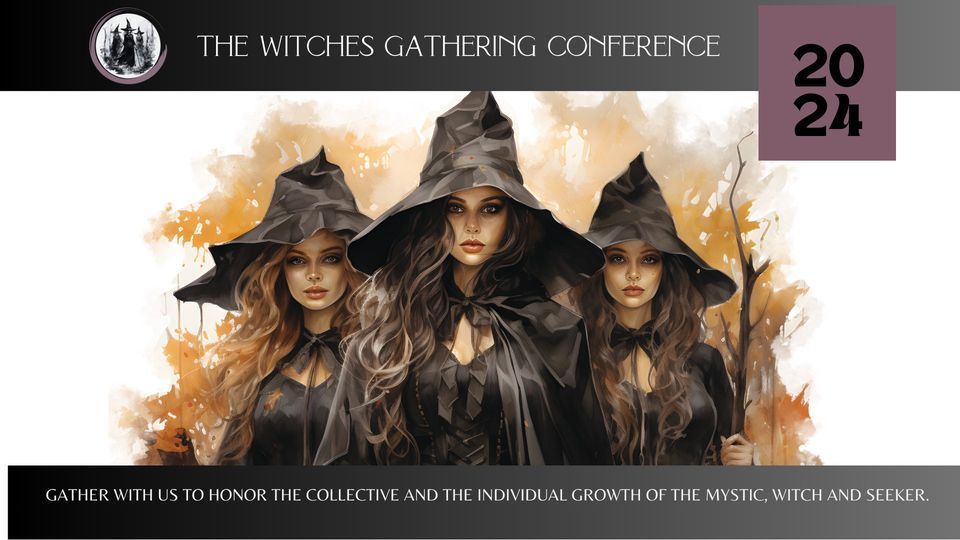 The Witches Gathering Conference 2024