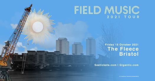 Field Music + Francis Lung at The Fleece, Bristol 15\/10\/21