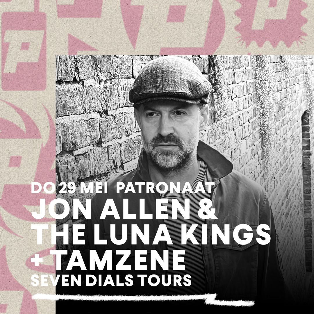 Jon Allen & The Luna Kings + Tamzene | Patronaat Haarlem