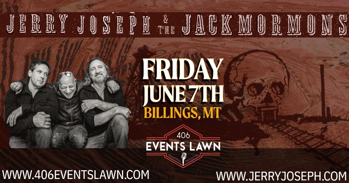 Jerry Joseph & The Jackmormons - 406 Events Lawn - Billings, MT