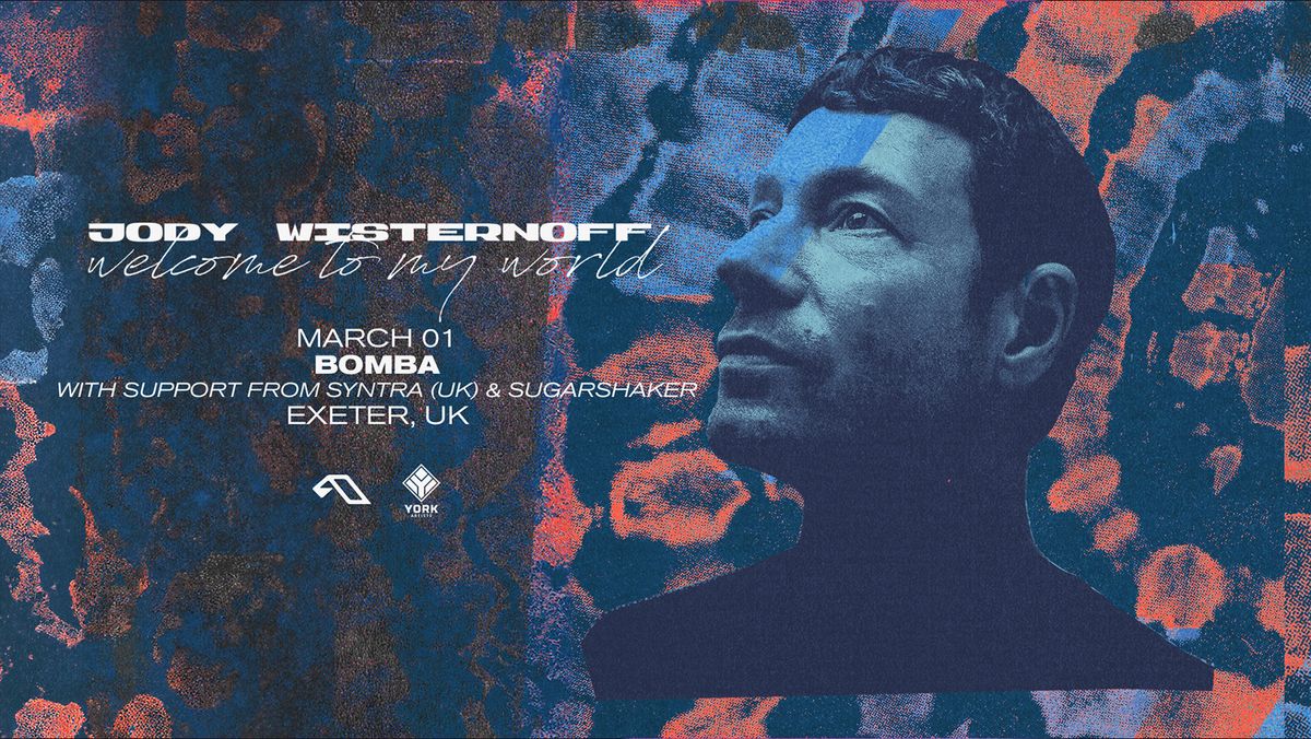 Jody Wisternoff (Anjunadeep) Day Party - Welcome To My World Tour - March 01 2025 - Bomba - Exeter