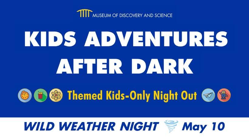 Kids Adventures After Dark: Wild Weather Night