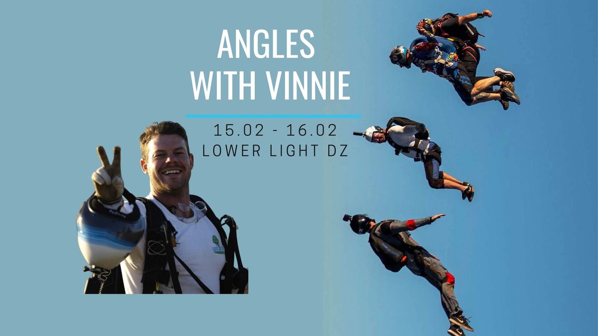 Angles with Vinnie! (Dates TBC)