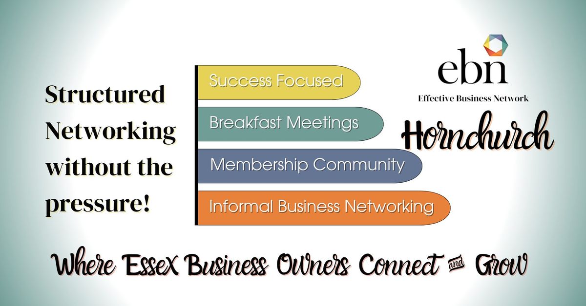 Hornchurch Effective Business Network, Business Focused, Relaxed Networking