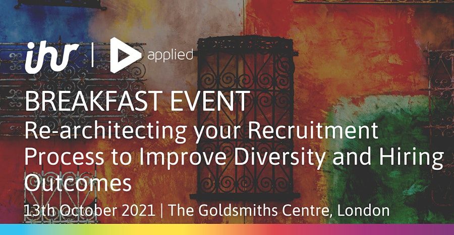 Re-architecting your Recruitment Process to Improve Diversity