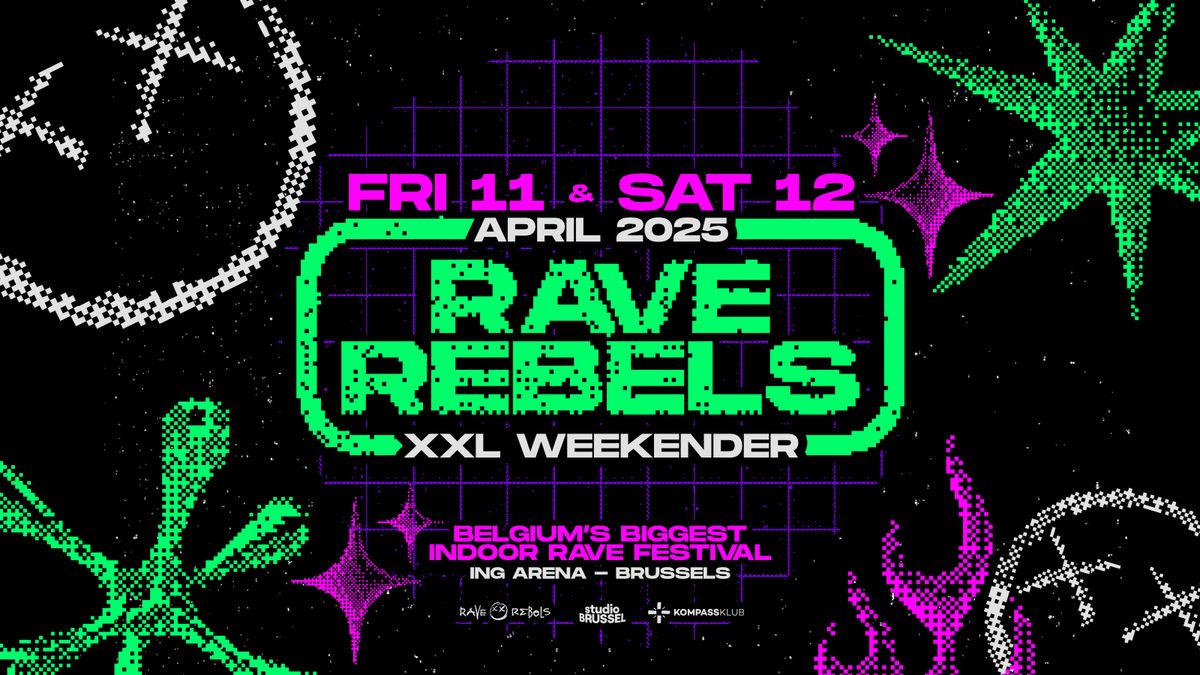 KOMPASS presents RAVE REBELS XXL WEEKENDER