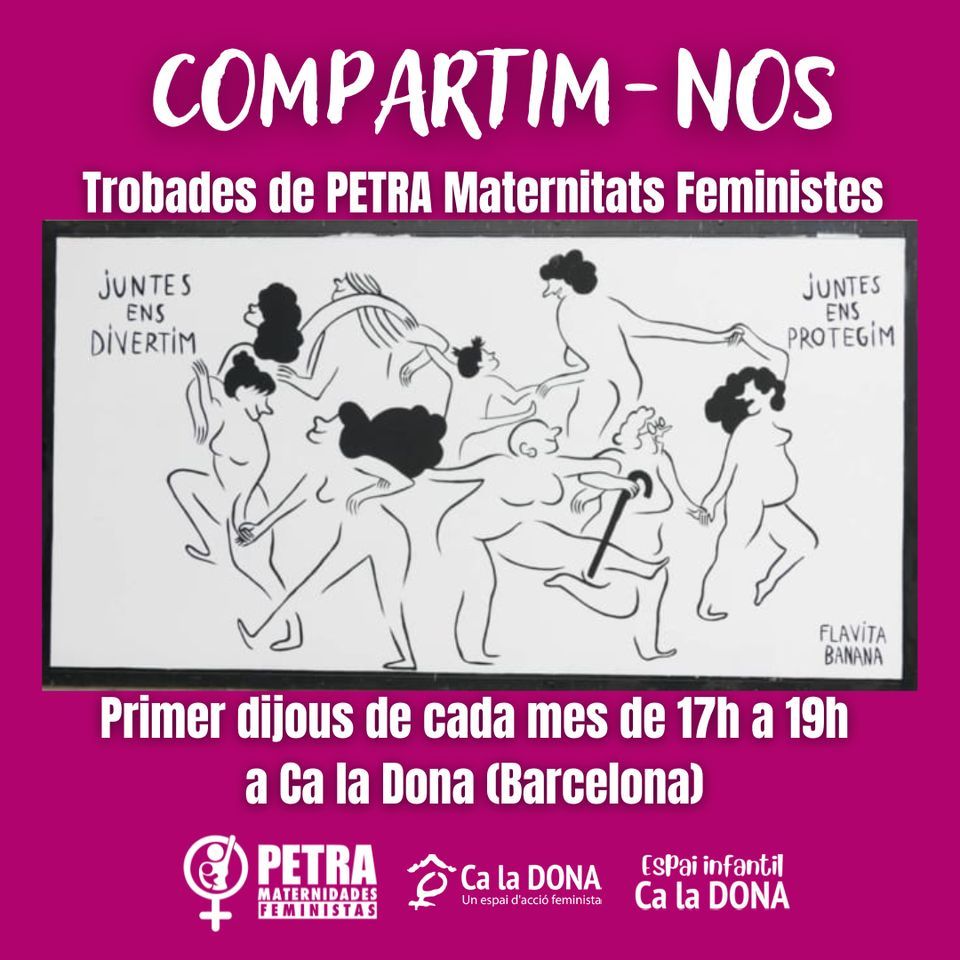 \t Compartim-nos: Trobades de PETRA Maternitats Feministes