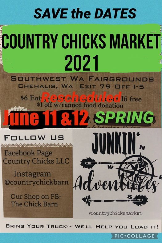 Country Chicks Market 2021 $6. Admission, Southwest Washington 