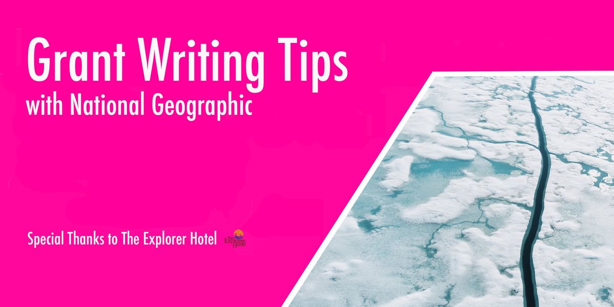 Grant Writing Tips with National Geographic