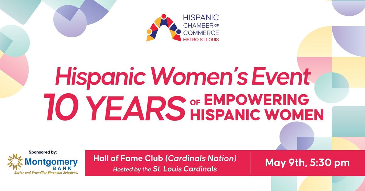 Hispanic Women's Event: 10 Years of Empowering Hispanic Women