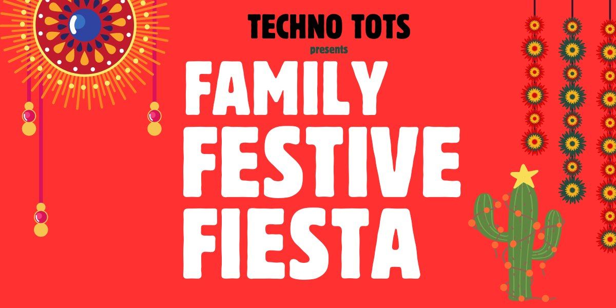 FAMILY FESTIVE FIESTA