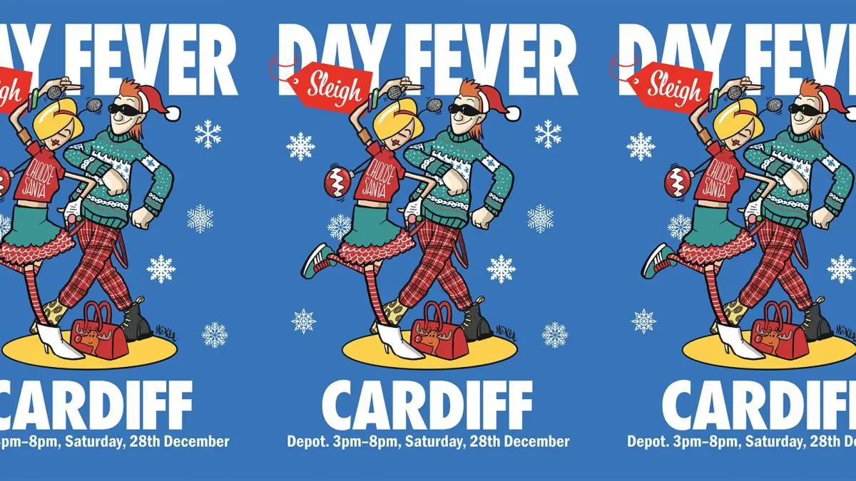 DAY FEVER CARDIFF - XMAS SPECIAL