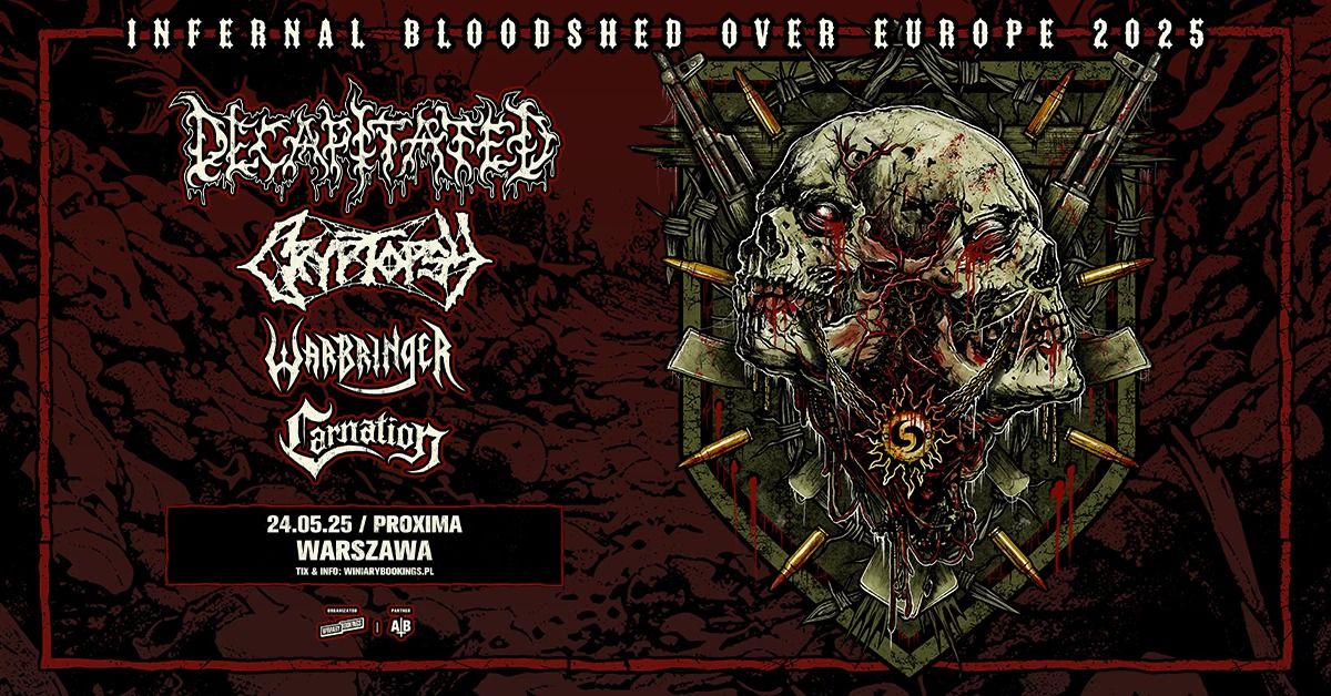 DECAPITATED + Cryptopsy, Warbringer, Carnation \/ 24.05.25 \/ Proxima, Warszawa