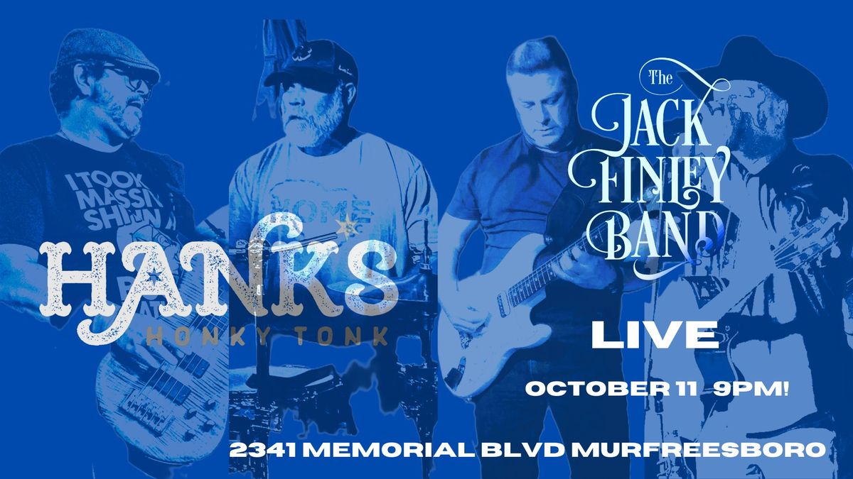 Jack Finley Band LIVE at Hank's Honky Tonk!