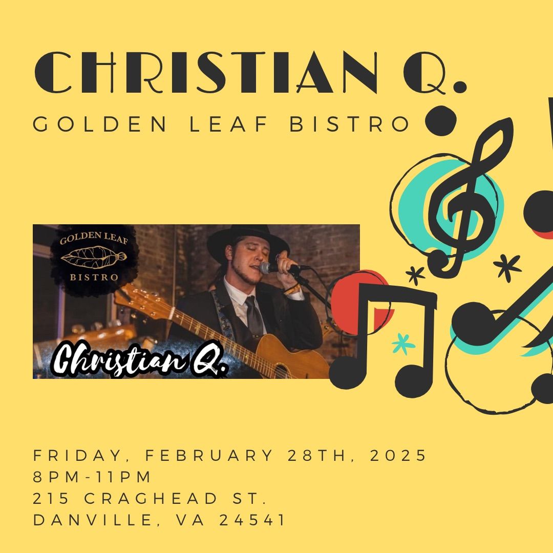 LIVE MUSIC BY CHRISTIAN Q. 