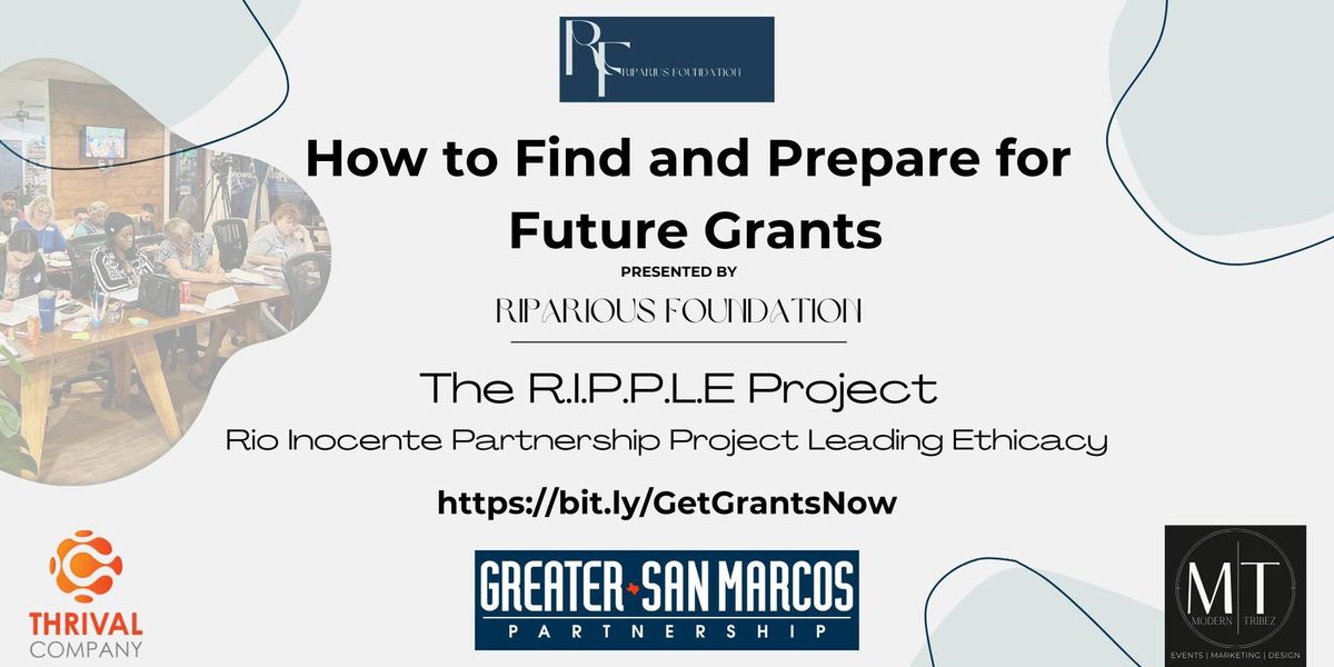 How to Find and Prepare for Future Grants