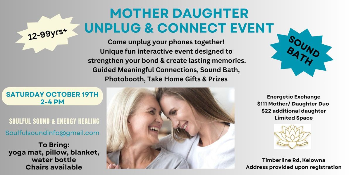 Mother Daughter Unplug and Connect 