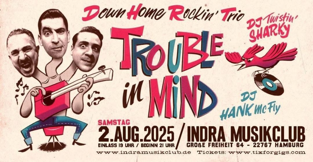 Trouble in Mind live im Indra Musikclub Hamburg 