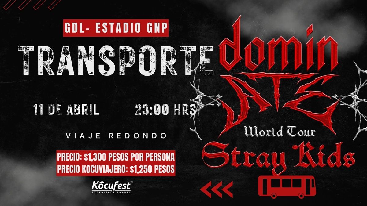 Viaje Stray Kids GDL-CDMEX (12 y 13 de abril)