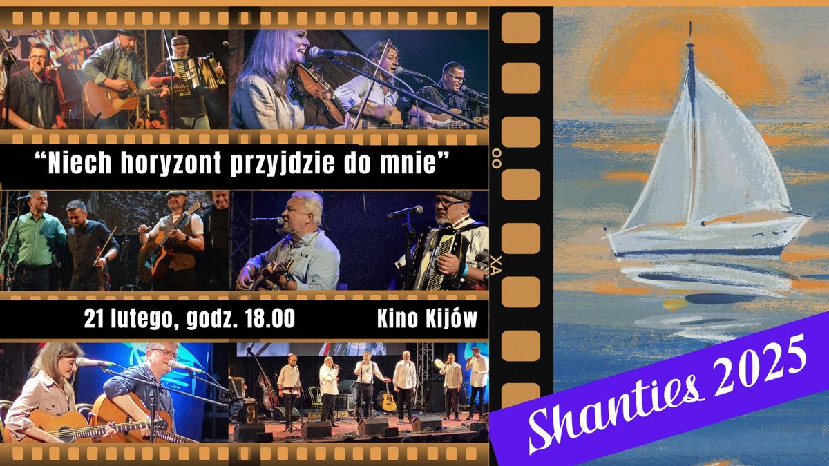 Shanties 2025 [K3] - Koncert "Niech horyzont przyjdzie do mnie"