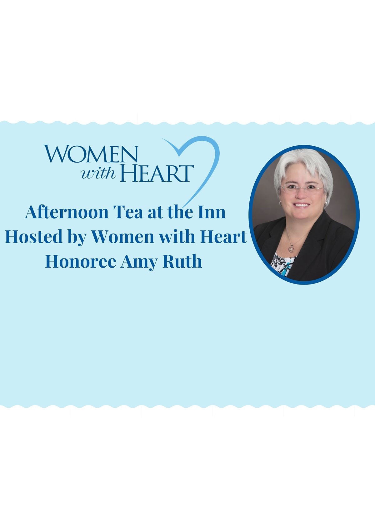 Afternoon Tea at the Inn Hosted by Women with Heart Honoree Amy Ruth