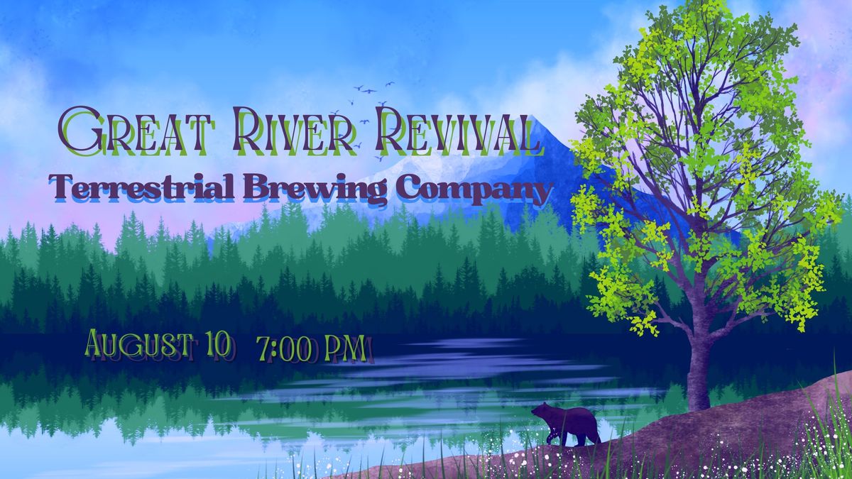 Great River Revival @ Terrestrial Brewing Company