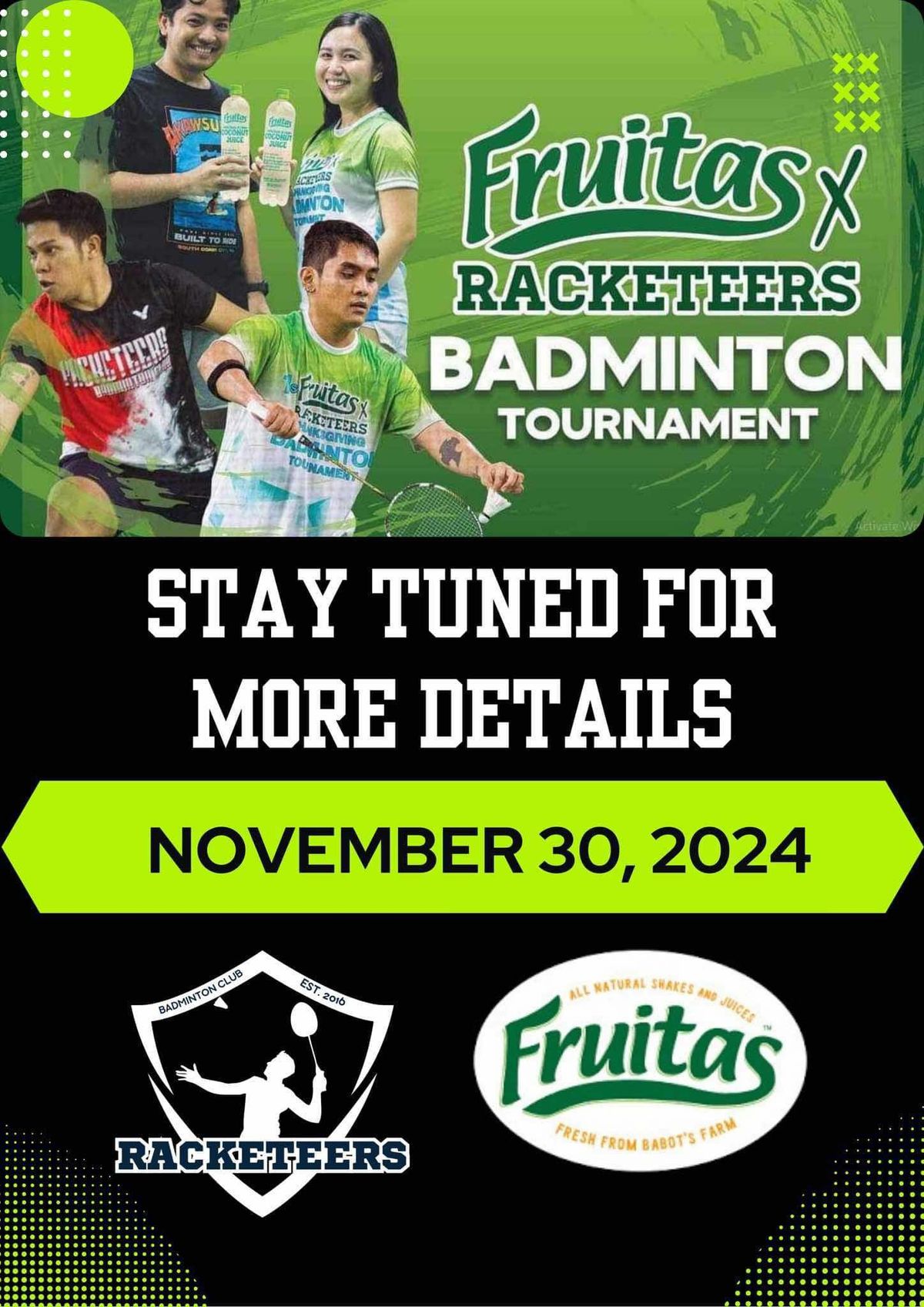 Fruitas x Racketeers 1st Anniversary Open Badminton Tournament