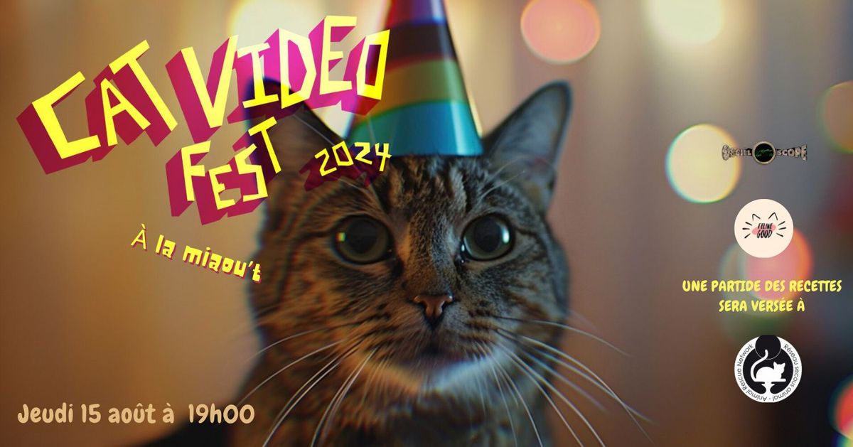 CATVIDEOFEST 2024 \u00e0 la Miaou't! 