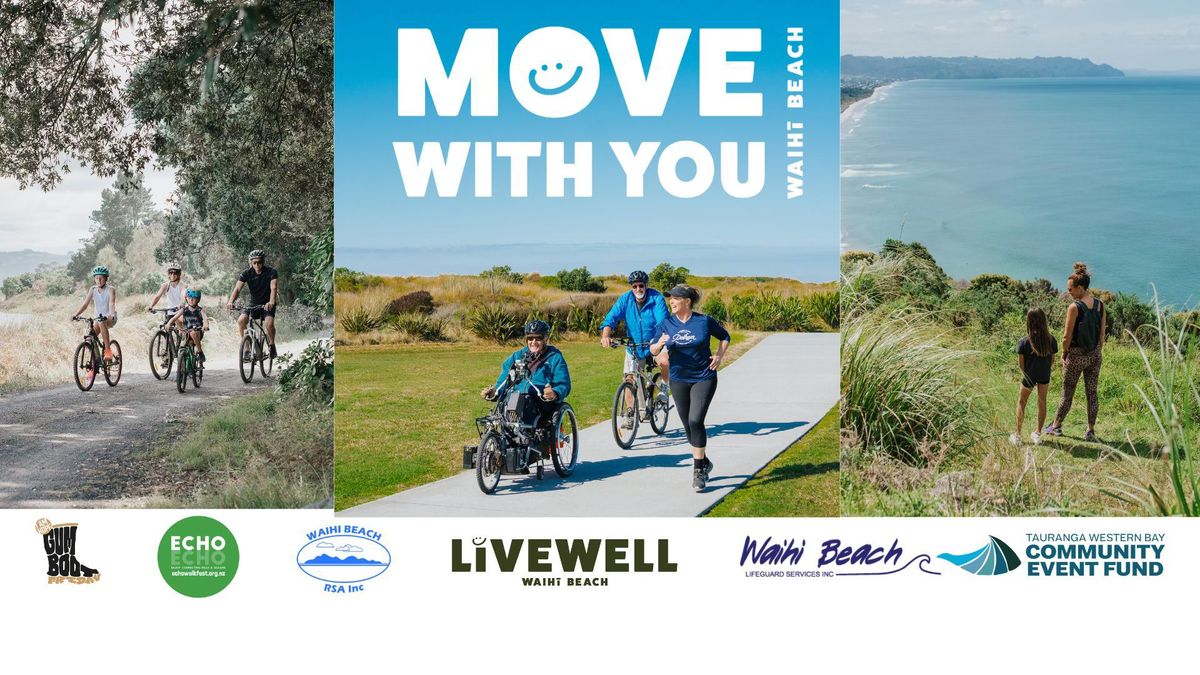 MOVE WITH YOU, WAIHI BEACH:  4 Oct - 3 Nov | Final Celebration at the Surf Club on 3 Nov