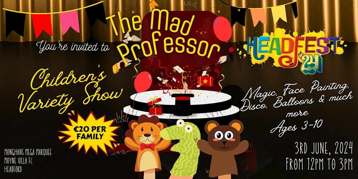The Mad Professor - Children's Variety Show