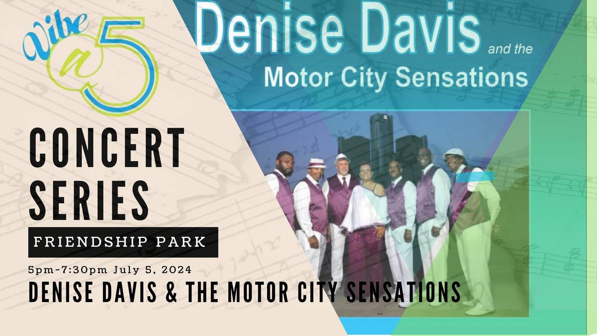 Vibe @ 5 - Denise Davis & The Motor City Sensations