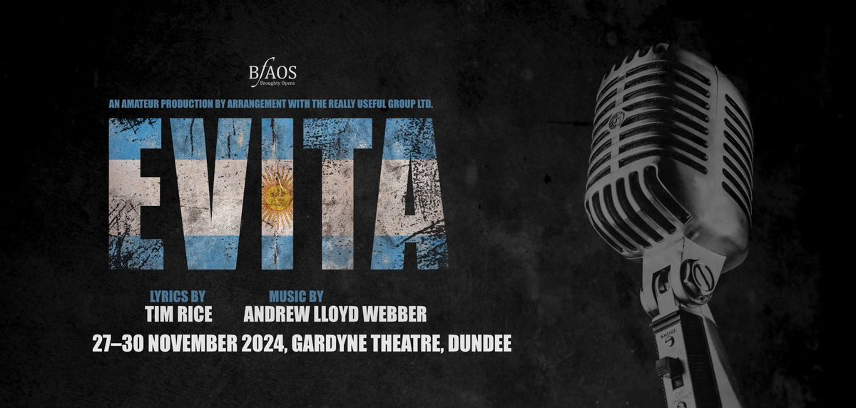 Broughty Opera presents EVITA