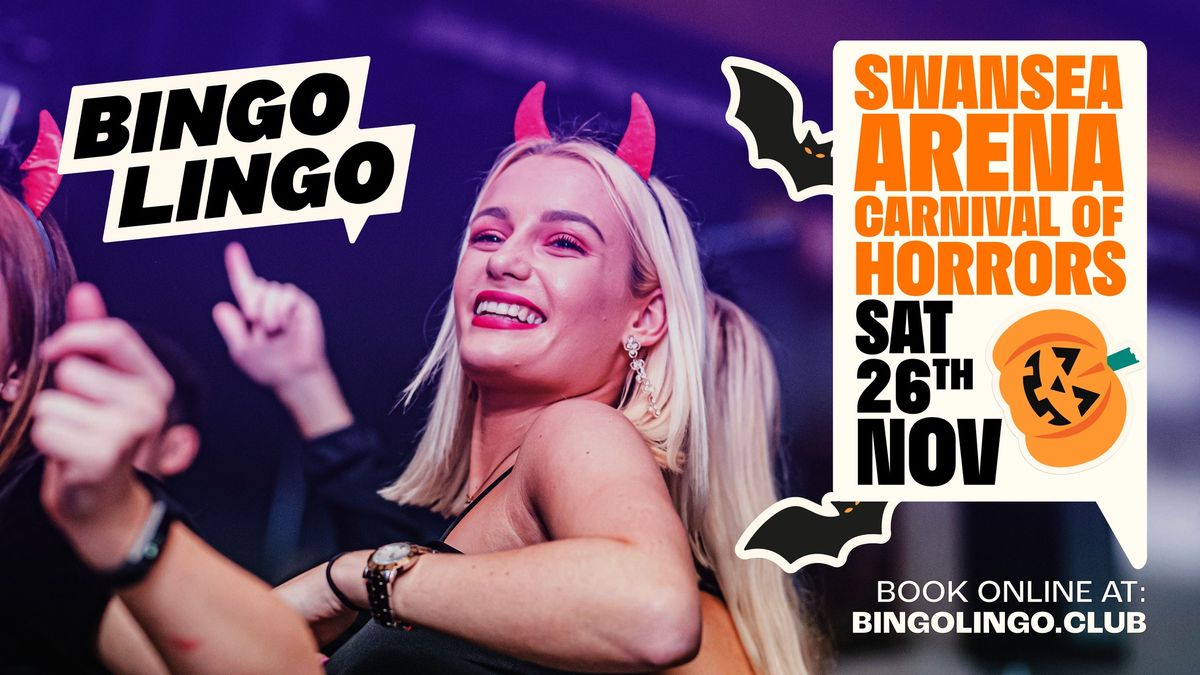 BINGO LINGO - Carnival of Horrors - Swansea Arena 