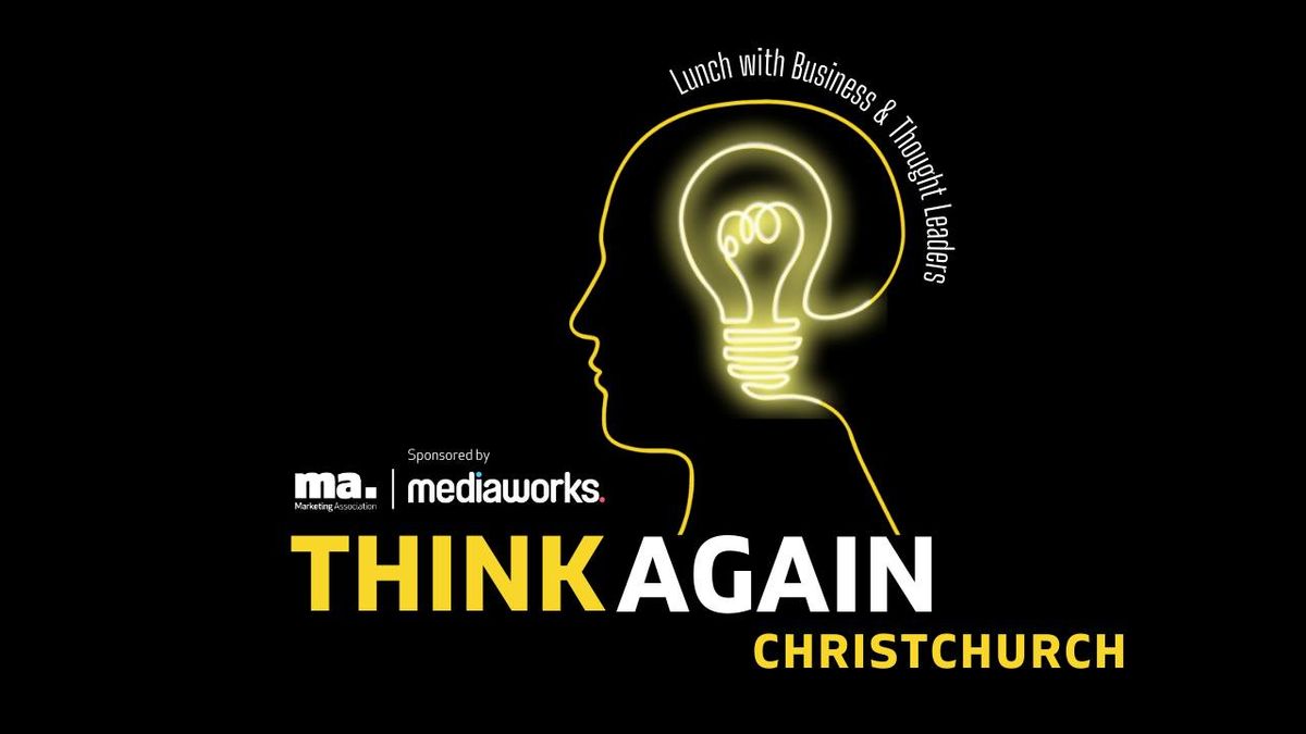 Think Again - Christchurch